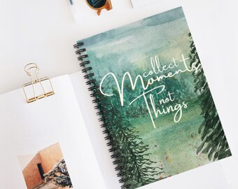 Collect Moments Not Things Spiral Notebook - Ruled Line, watercolor notebook, nature journal