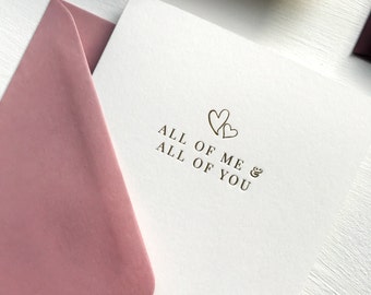 All of Me & All of You Gold Foiled Valentine's Card, Greeting Card, Anniversary Card, Minimal Valentine's Card