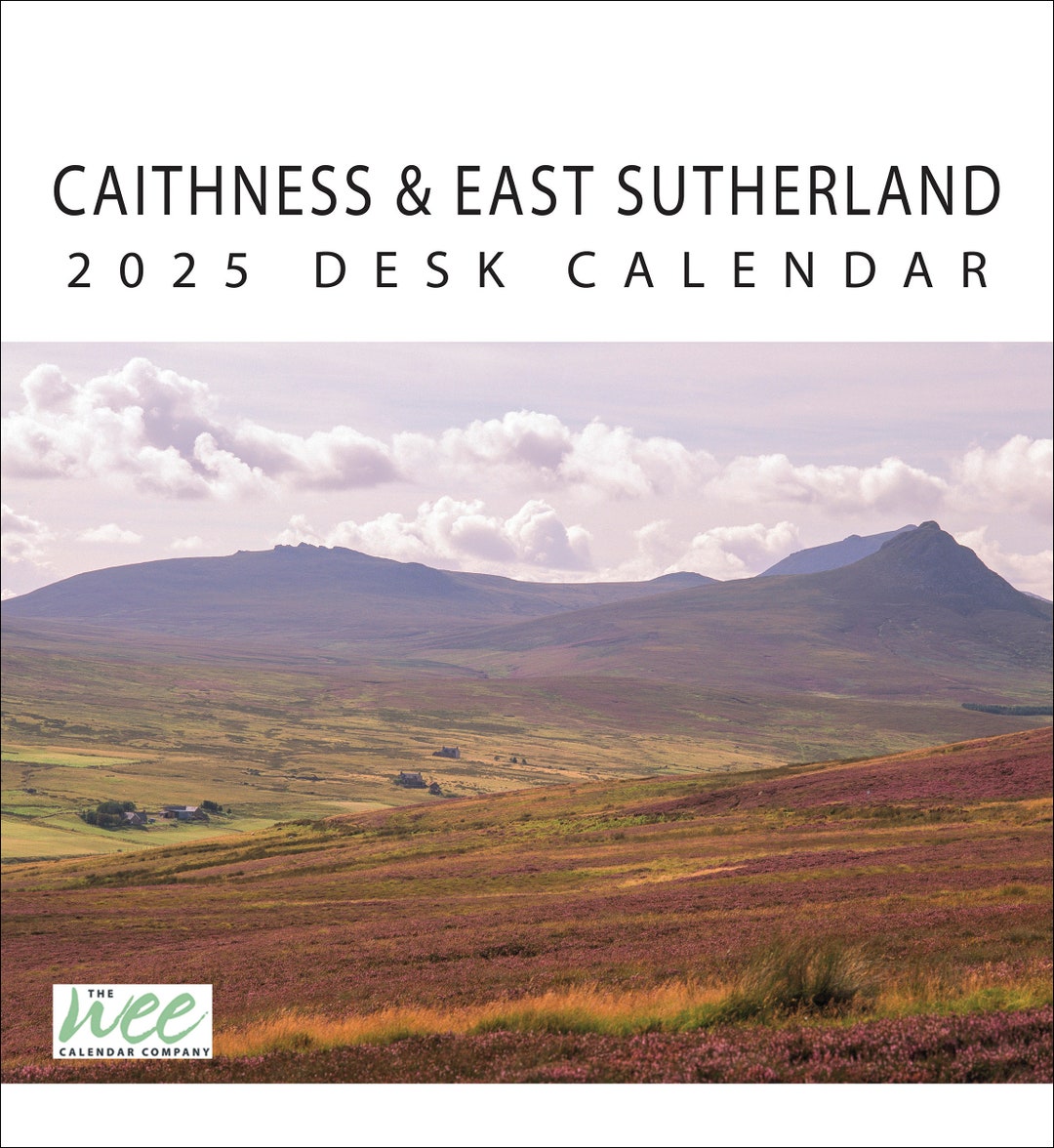 Caithness and East Sutherland 2025 Desk Calendar Etsy UK