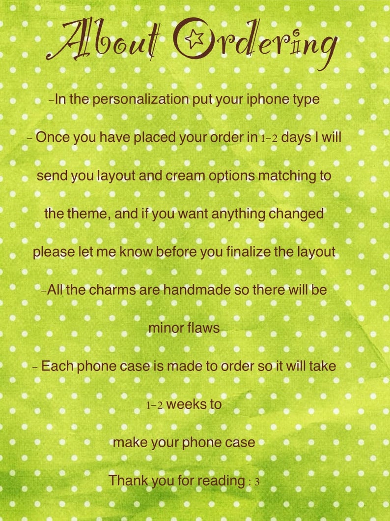Pode incluir: Um fundo verde com bolinhas brancas e texto castanho que diz "About Ordering". O texto fornece informa&ccedil;&otilde;es sobre o processo de encomenda, incluindo personaliza&ccedil;&atilde;o, op&ccedil;&otilde;es de layout e tempo de produ&ccedil;&atilde;o de capas de telem&oacute;vel.