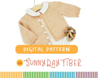 May include: A digital knitting pattern for a baby cardigan with a white collar. The pattern is called "Sunny Day Fiber" and features a smiling sun icon.