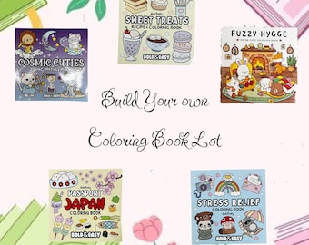 Build Your Own Coloring Book Lot!, Coloring, Stress Free, Adult, Kids, Bold, East, Cute, Relaxing, Activity, Whimsical, Choose Your Own
