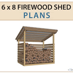 6x8 Firewood Shed Plans | 2 Cord Wood Shed DIY Plan