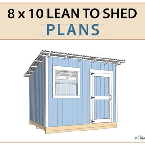 8x10 Lean To Shed Plans