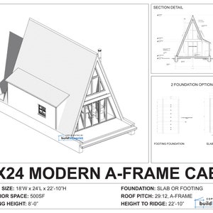 May include: Line drawing blueprint of a 18' x 24' modern A-frame cabin with a 29:12 roof pitch and a height to ridge of 22'-10". The blueprint shows a 3D view of the cabin, a section detail, and two foundation options: footing and slab.