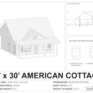 May include: Line drawing of a 30' x 30' American Cottage house plan. The drawing shows a 3D view of the house and a section detail of the foundation. The text includes the build size, interior space, ceiling height, foundation type, roof pitch, and height to ridge. The text "COPYRIGHTED BY build blueprint" is also included.