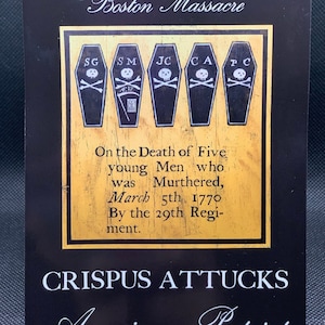 IMÁN DE LA MASACRE DE BOSTON/Crispus Attucks/Primer patriota negro/Hijos de la libertad/Mes de la historia afroamericana/Patriota estadounidense/Imán para refrigerador/Imán para auto