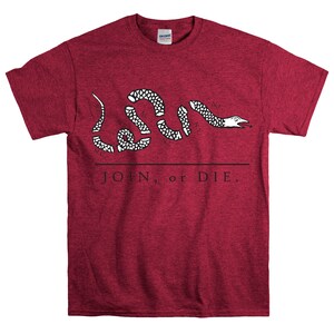 JOIN OR DIE T-Shirt/Ben Franklin/Patriotism/Join or Die Flag/Unisex/Short Sleeve/Join or Die snake/Join or Die shirt/Join or Die/Patriotic ANTIQUE CHERRY RED