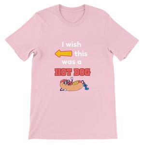 I Wish This Was A Hot Dog T-Shirt, Funny Shirt, Meme Tee, Food Theme Shirt, Hotdog Shirt, Weird Tee