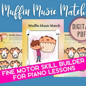 May include: A digital printable game for piano lessons called "Muffin Music Match". The game features a cartoon character holding a muffin and a set of colorful muffin cards with musical notes and numbers. The game is designed to help children learn music theory and develop fine motor skills.