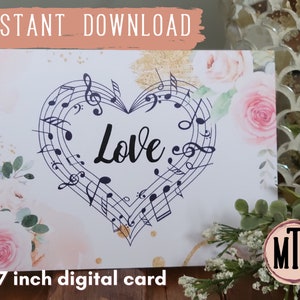 Op de afbeelding: Een digitale kaart met een aquarel bloemenontwerp met roze rozen en groen. Een hartvorm wordt gevormd door muzieknoten en het woord "Love" staat in het hart. De kaart is 5x7 inch.