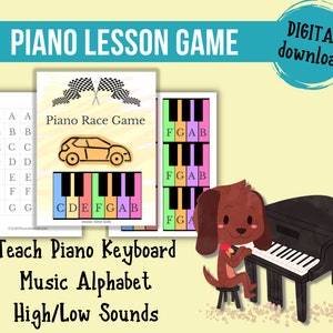 May include: A printable piano lesson game for kids featuring a piano race game with a cartoon car, a piano keyboard with letter notes, and a cartoon dog playing a grand piano. The text on the page reads "Piano Lesson Game", "Piano Race Game", "CDEFGAB", "music time kids", "Teach Piano Keyboard", "Music Alphabet", "High/Low Sounds", and "DIGITAL download".