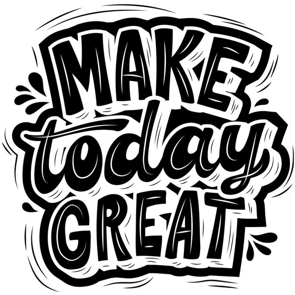 Make Today Great svg/ Make Today Great/ Happy Motivational svg/ Retro Quote svg/ Cricut Cut Files/ Cricut svg