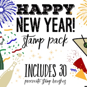 May include: A digital stamp pack for Procreate featuring 30 New Year's themed illustrations. The illustrations include champagne bottles, confetti, fireworks, and a martini glass. The text "HAPPY NEW YEAR! stamp pack INCLUDES 30 procreate stamp brushes" is included in the image.