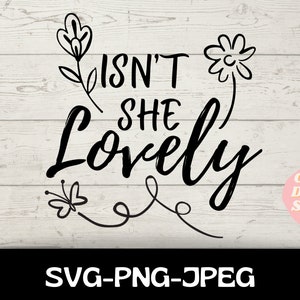 ¿No es ella encantadora Svg, bebé Onesie Svg, bebé niña svg, recién nacido Svg, nuevo bebé svg, niña pequeña Svg, bebé chica Onesie Svg, archivos svg para cricut