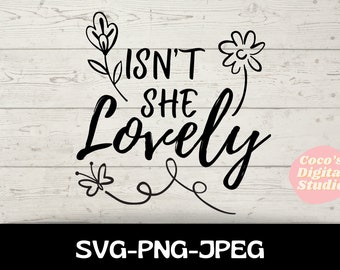 Isn't She Lovely Svg, Baby Onesie Svg, Baby Girl Svg, Newborn Svg, New Baby Svg, Little Girl Svg, Baby Girl Onesie Svg, svg files for cricut