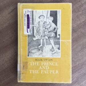 The Prince and the Pauper by Mark Twain, vintage Childrens book, Childrens Classics