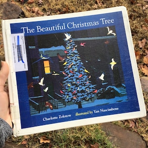 The Beautiful Christmas Tree by Charlotte Zolotow, Vintage Christmas book, Children’s Picture Book, ex library, hardcover
