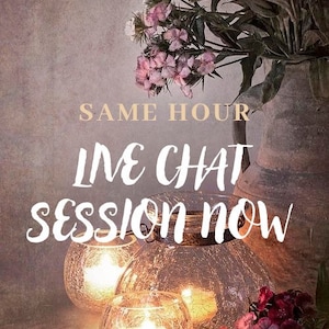 May include: Image features three lit glass candle holders with a textured, crackled appearance. The text "SAME HOUR LIVE CHAT SESSION NOW" is displayed in white script. A vase with pink flowers is in the background.