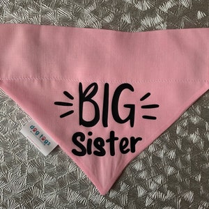 Big Sister dog neckerchief on pink - Dog bandana- Extra Small to Large- Slip over the collar- UK handmade- new puppy/ pregnancy announcment
