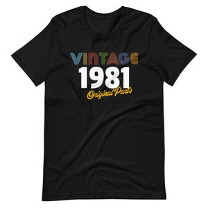 40th Birthday Gift: Vintage 1981 T-Shirt for Men