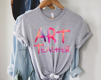 Art Teacher Shirt | Art Teacher Rainbow Shirt | Rainbow Paint Shirt | Art Shirt | Gift for Art Teacher