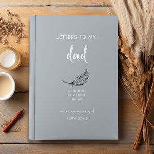 Regalo conmemorativo de la pérdida del padre Diario personalizado, Diario de duelo de la pérdida de papá, Cartas a mi papá Regalo de simpatía Padre en el cielo regalo del padre