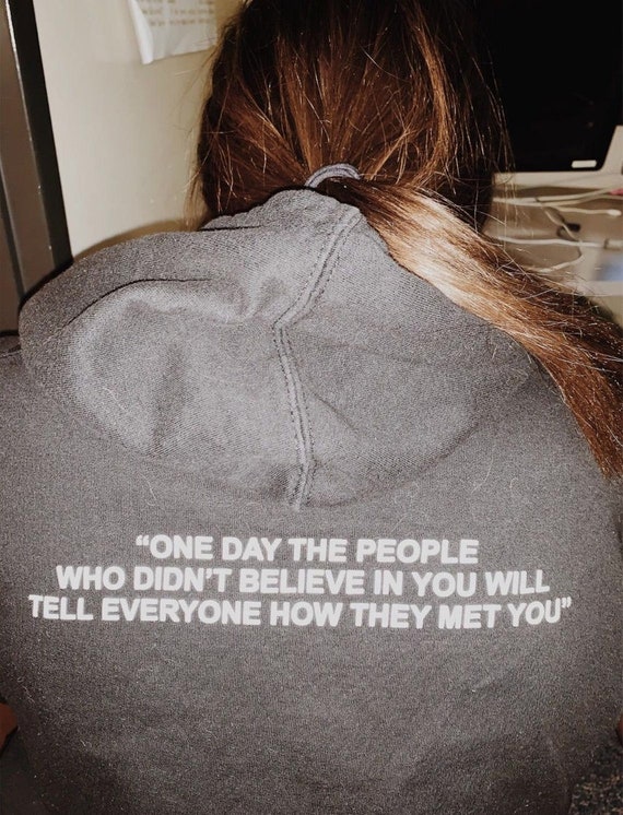 One Day the People Who Didn't Believe in You Will Tell | Etsy