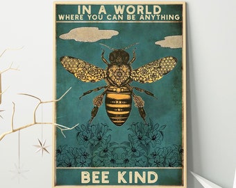 En un mundo donde puedes ser cualquier tipo de póster de abejas/ póster tipo abeja/ arte de la pared de abejas de miel / decoración de la pared de la abeja