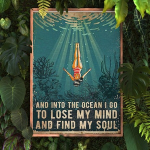 Posterdruck - And In The Ocean I Go To Lose My Mind And Find My Soul
