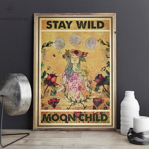 Stay Wild Moon Child Poster / Yoga Poster / Vintage Posters / Hippie Poster / Yoga Wall Art
