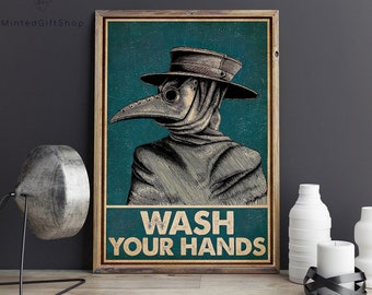 Plague Doctor Wash Your Hand Poster/ Wash Your Hand Poster/ Plague Doctor Wash Your Hands Sign/ Plague Doctor Wall Decor