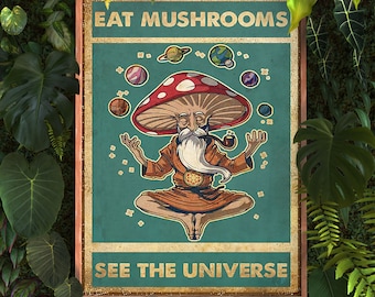 Eat Mushrooms See The Universe Poster, Hippie Poster, Hippie Wall Decor, Hippie Art Print, Mushroom Poster, Psychedelic Trippy Poster