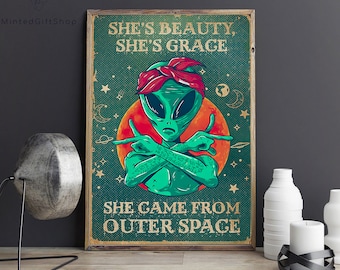 Alien Poster/ She Came From Outer Space Poster/Alien Wall Art/ Funny Alien Print