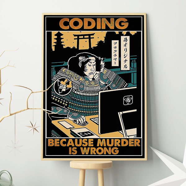 Coding Because Murder Is Wrong Poster/ Computer Science Poster/ Programmer Decor/ Computer Science Room Decor