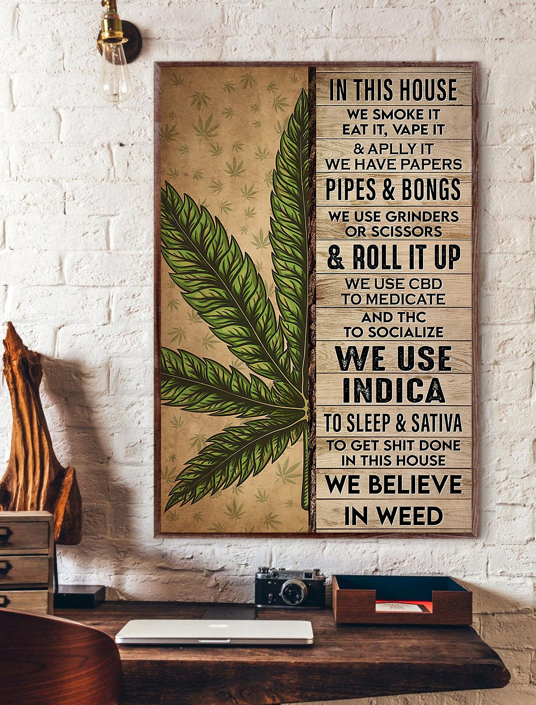 Cannabis Poster, in This House We Smoke It Eat It Vape It and Apply It  Poster, Marijuana Poster, Love Weed Art, Vintage Cannabis Art