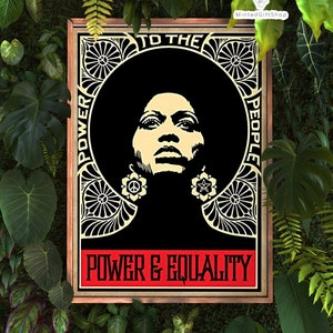 May include: A black and white poster featuring a woman's face in the centre. The woman has a large afro and is wearing earrings. The poster reads "To the People" at the top and "Power & Equality" at the bottom.