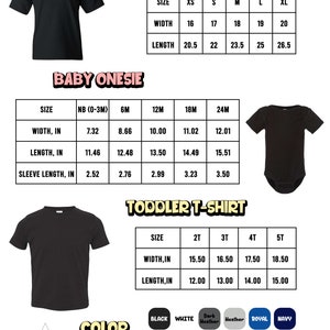 May include: A chart showing size measurements for youth t-shirts, baby onesies, and toddler t-shirts. The chart includes measurements for width, length, and sleeve length in inches. The chart also includes a color chart with various colors, including black, white, kelly green, red, purple, light pink, orange, and gold.
