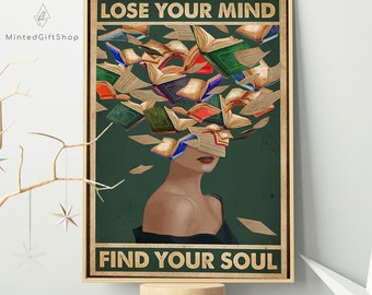 Lose Your Mind Find Your Soul Reading Book Vintage Poster, Girl Print Art, Book Lovers Gift, Lose Your Mind Find Your Soul Wall Canvas