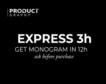 EXPRESS 3h, get monogram in 3h