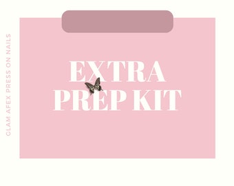 Extra Prep Kit