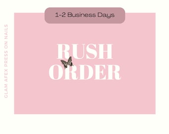 Rush Order