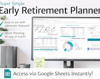 Easy Retirement & F.I.R.E. Savings Tracker / Google Sheets Planner / Simple To Use / Plan for ALL Ages / Financial Savings FIRE Early Retire