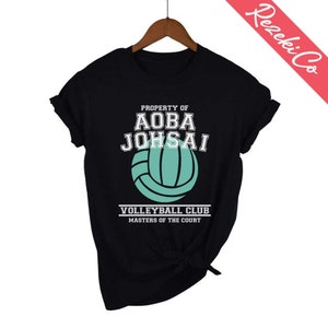 Aoba Johsai Master of The Court Shirt Property of Aoba Johsai Volleyball Club Shirt Casual Tshirt
