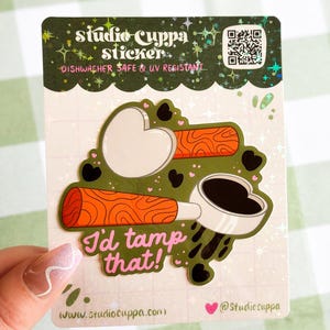 Eu Tamp That Die Cut Sticker | Adesivo de vinil com tema de café, lavável na máquina de lavar louça e resistente a UV