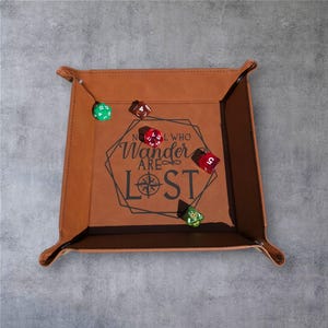 Not all who wander are lost, Dice tray, DnD, dice rolling tray, RPG, collapsible dice tray, portable dice tray, valet tray