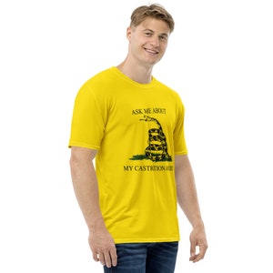 Satirical Gadsden Flag t-shirt - Don't Tread On me Snake - Ask Me About My Castration Anxiety