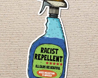 Racist Repellent Sticker, All Colors, Laptop Decal