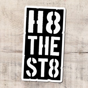 Hate The State Sticker, Activiste, Autocollants vinyles, Révolte, Protestation, Punk, Émeute, Anarchie, Acab, Gauchiste, Rock
