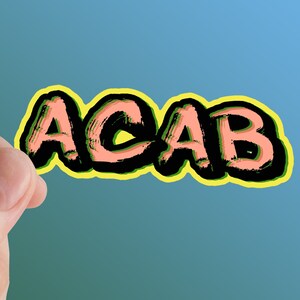 ACAB Sticker, Activisme , Vinyl Stickers , Socialisme, AntiCapitalism, Anarchy, Anti Capitalist, Anti Police, Acab